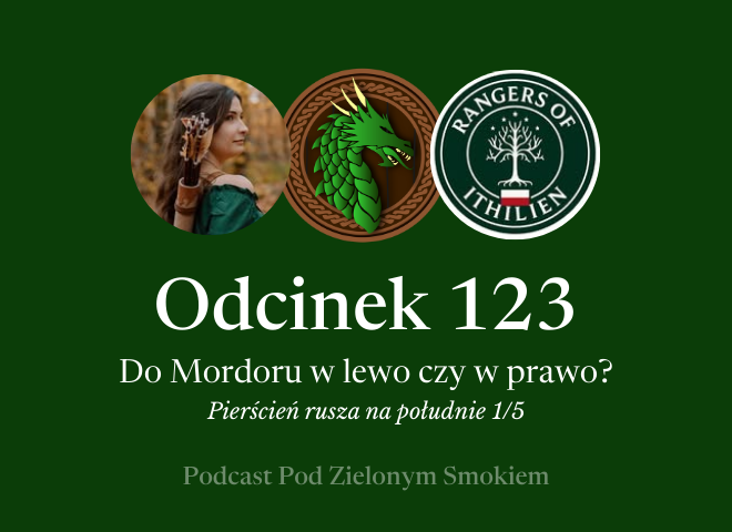 Odcinek 123 – Do mordoru w lewo czy w prawo?